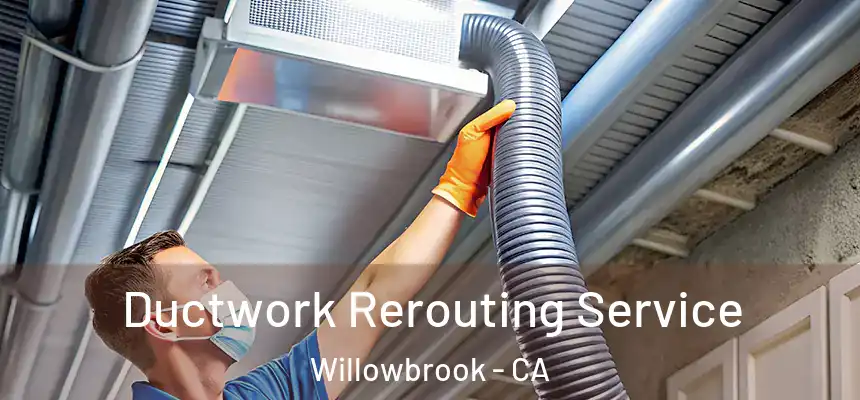  Ductwork Rerouting Service Willowbrook - CA